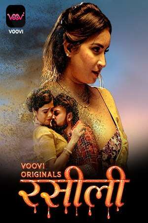 Rasili (2023) Hindi S01 EP01 Voovi Exclusive Series Watch Online HD Download Rasili (2023) Hindi S01 EP01 Voovi Exclusive Series Watch Online HD Download